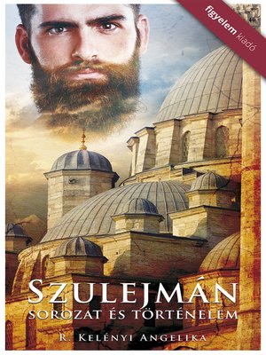 cover image of Szulejman--Sorozat és történelem